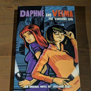 Vanishing Girl, The (Daphne and Velma #1) by Josephine Ruby